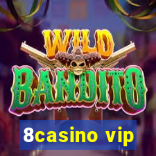 8casino vip